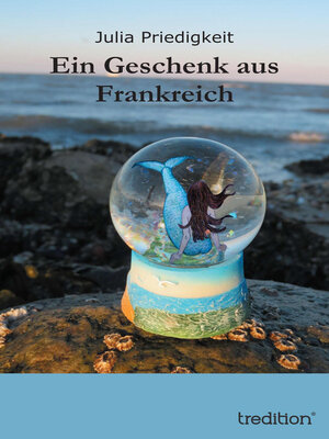 cover image of Ein Geschenk aus Frankreich